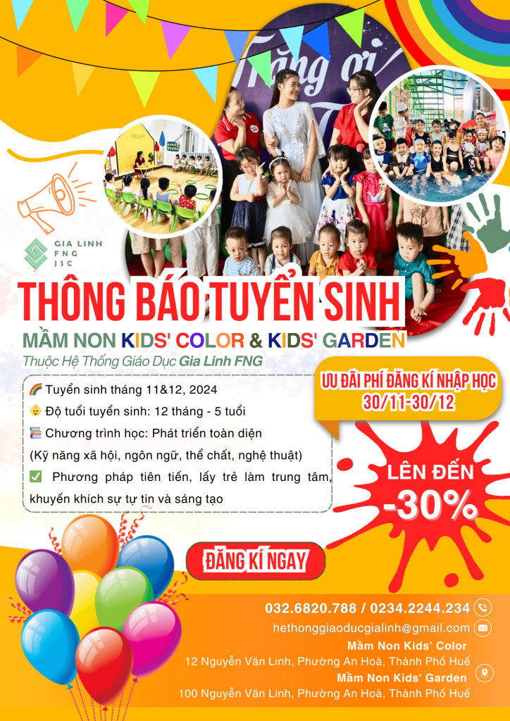 Tuyển Sinh Mầm Non Kids' Color & Kids' Garden Tháng 10/2024